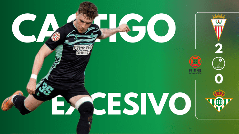 CRÓNICA | Algeciras C.F. 2-0 Betis Deportivo: Castigo excesivo en el Nuevo Mirador