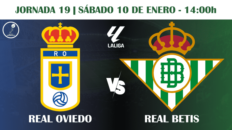 PREVIA | Real Oviedo vs Real Betis: «Volvemos a Oviedo después de 26 años»