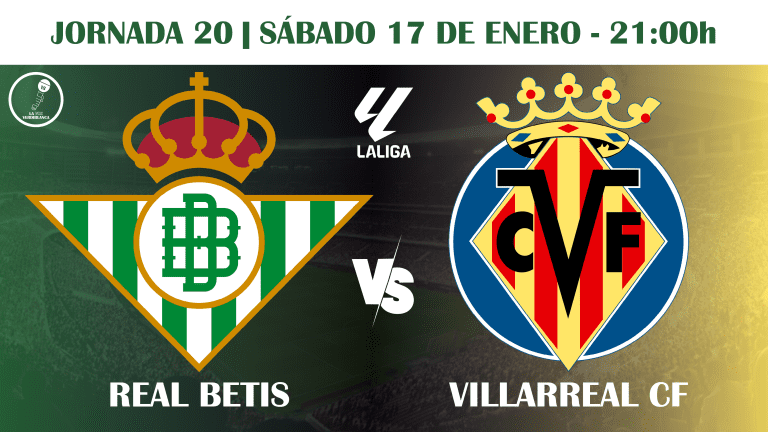 PREVIA | Real Betis vs Villarreal C.F.: Examen de altura