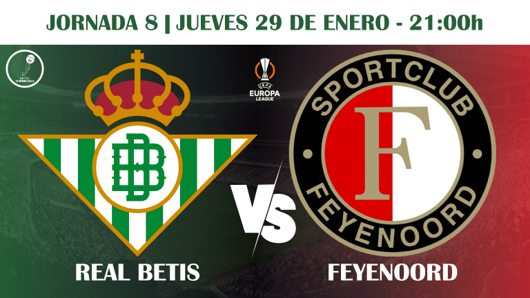 PREVIA | Real Betis vs Feyenord: Prueba de salto a octavos