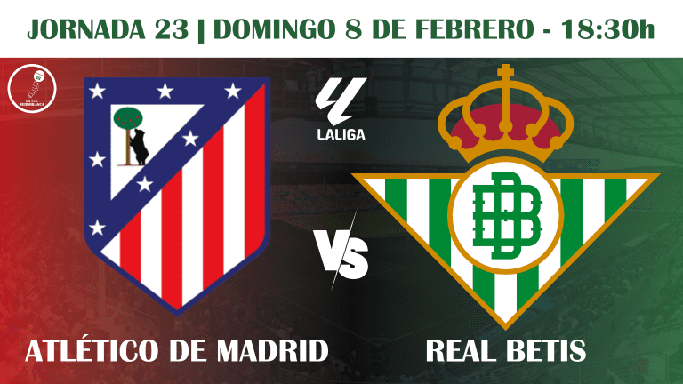 PREVIA | Atlético de Madrid vs Real Betis: recuperar sensaciones