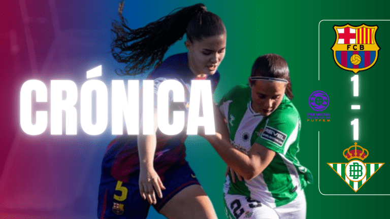 Crónica | Barça «B» 1-1 Real Betis Fem: Un punto con sabor a tres