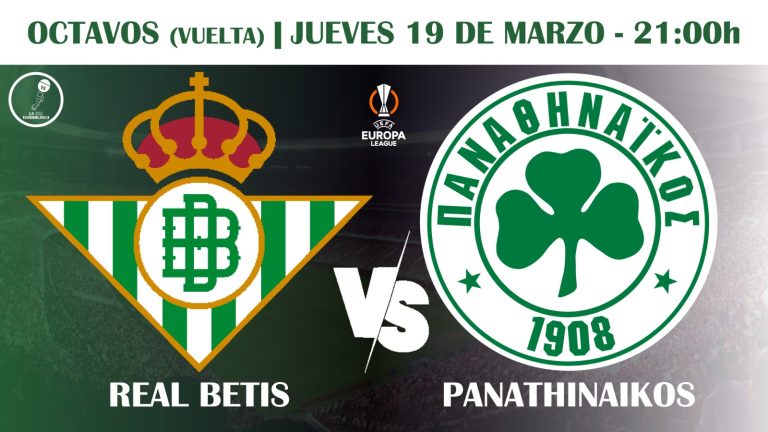 PREVIA | Real Betis vs Panathinaikos: remontar como obligación
