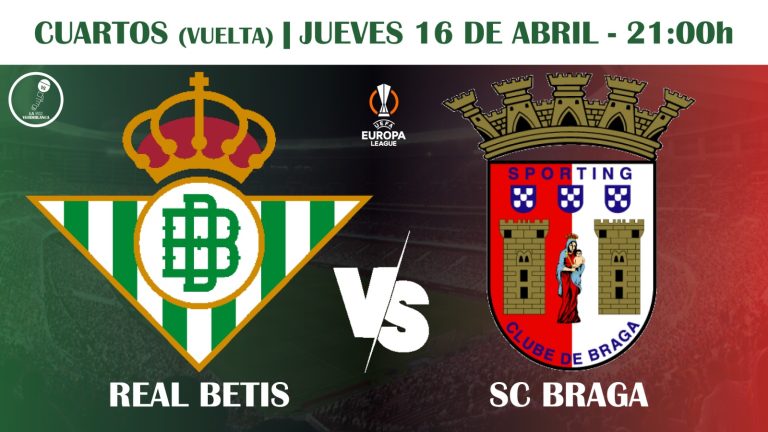 PREVIA | Real Betis vs Sporting de Braga: una cita con la historia