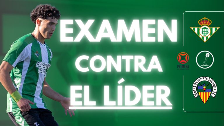 PREVIA | CE Sabadell vs Betis Deportivo: examen contra el líder