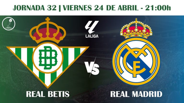 PREVIA| Real Betis vs Real Madrid: La ilusión de la quinta plaza