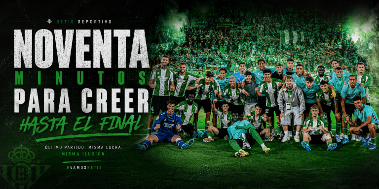 Betis Deportivo: noventa minutos para creer hasta el final