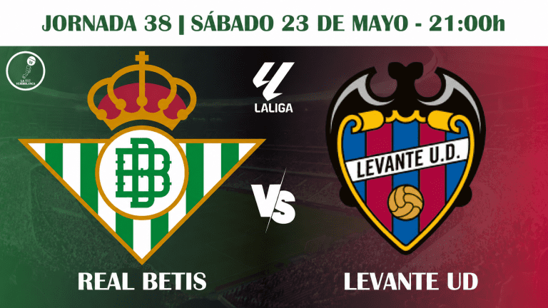 PREVIA | Real Betis VS Levante: permanencia en juego