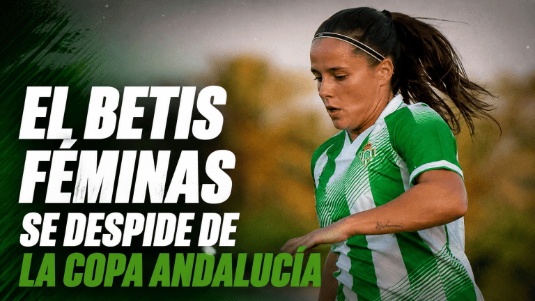 El Betis Féminas se despide de la Copa Andalucía