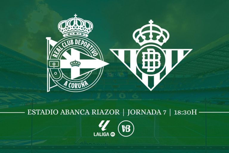 Dépor vs Betis: Jornada 7 de LaLiga 26/27